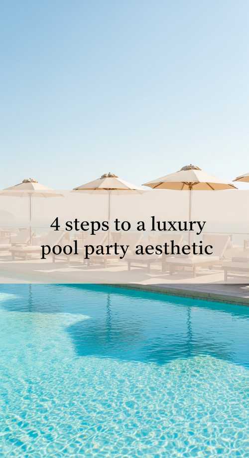 Elevated Pool Party Decor Ideas