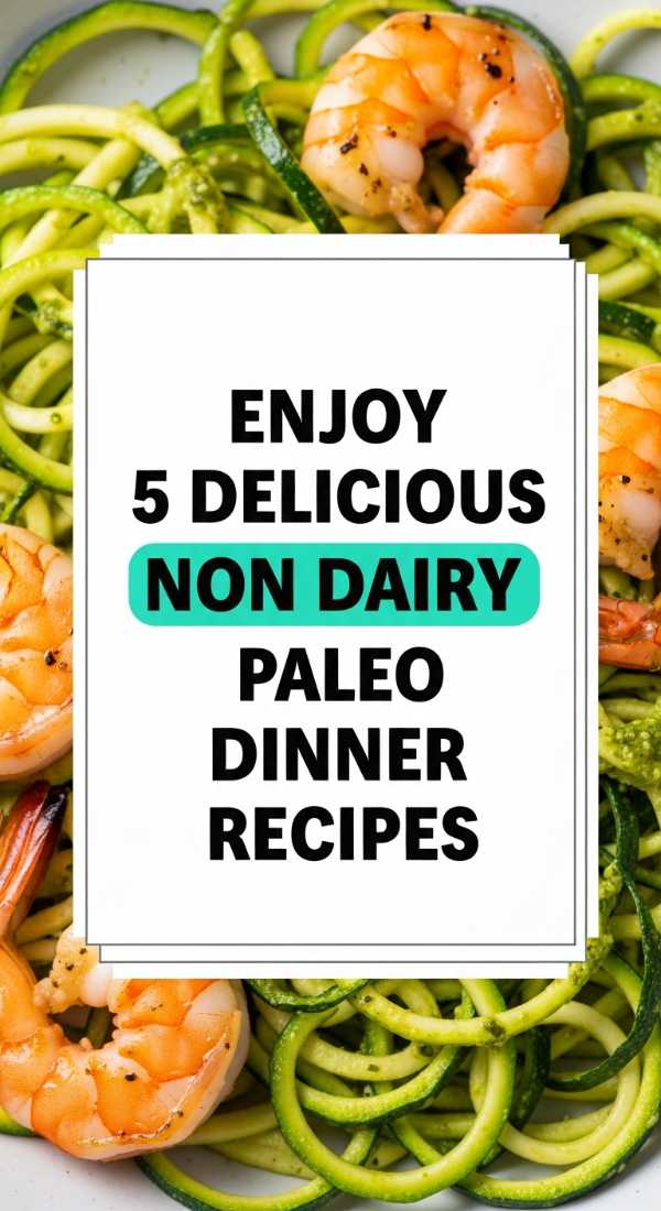 Enjoy 5 Delicious Non Dairy Paleo Dinner Recipes 69e5d853f021e