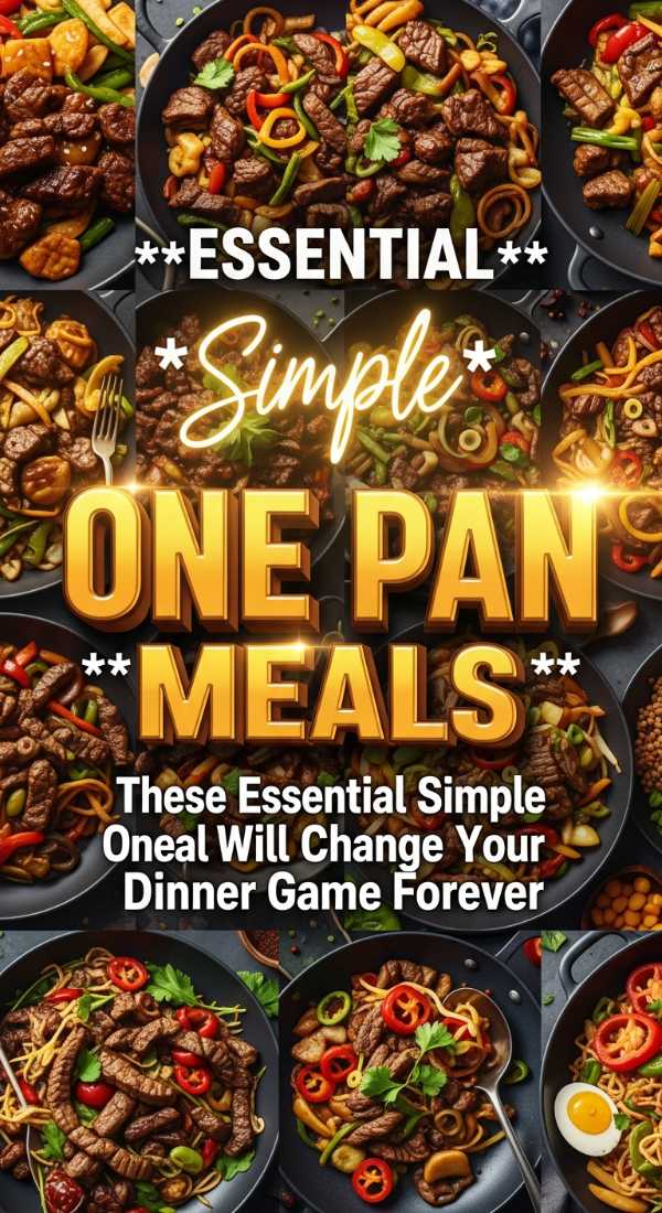 Essential Simple One Pan Meals To Change Your Dinner Game 69e709a2d7502