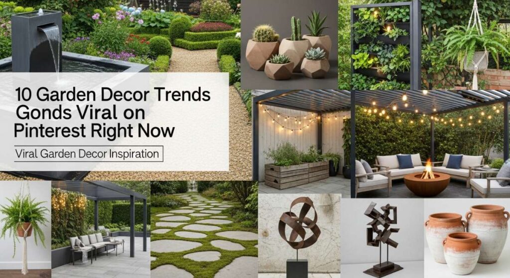 featured: 10 garden decor trends going viral on pinterest right now
