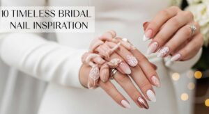 featured: 10 timeless bridal nail designs that never go out of style