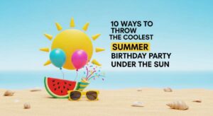 featured: 10 ways to throw the coolest summer birthday party under the sun