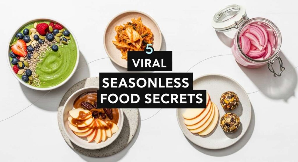 featured: 5 seasonless food secrets that are going viral right now