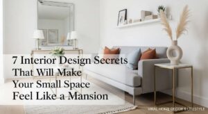 featured: 7 interior design secrets that will make your small space feel like a mansion