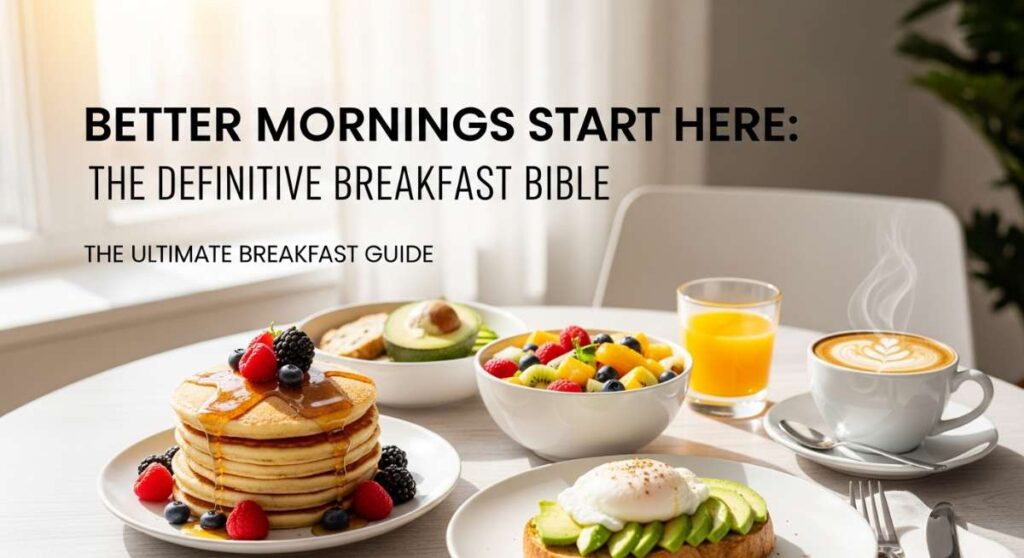 featured: better mornings start here: the definitive breakfast bible