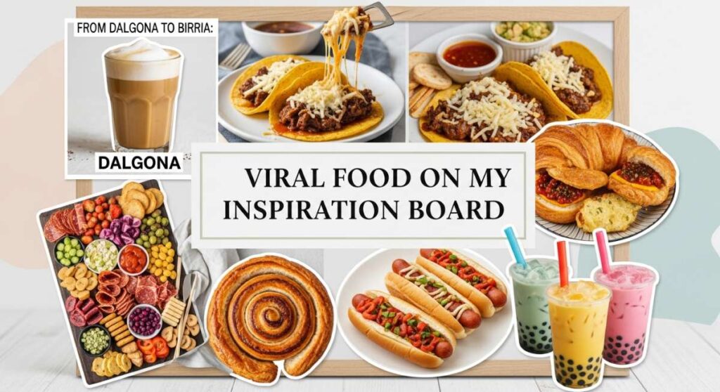 featured: from dalgona to birria: everything on my viral food inspiration board