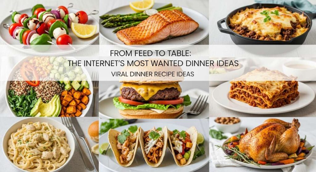 featured: from feed to table: the internet's most wanted dinner ideas