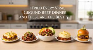 featured: i tried every viral ground beef dinner and these are the best 5