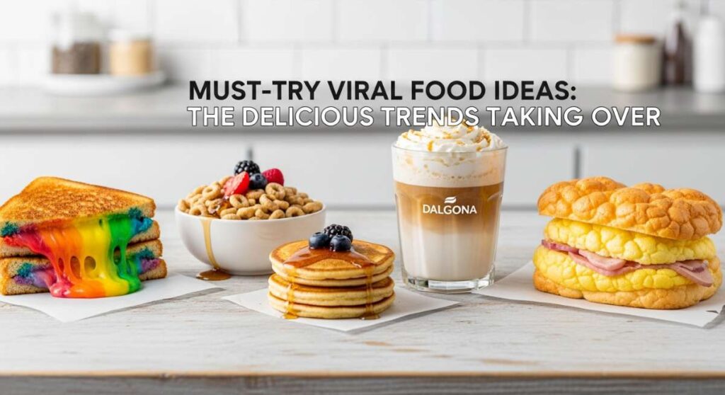 featured: must try viral food ideas: the delicious trends taking over