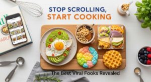 featured: stop scrolling, start cooking: the best viral food hacks revealed