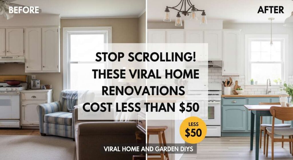 featured: stop scrolling! these viral home renovations cost less than $50