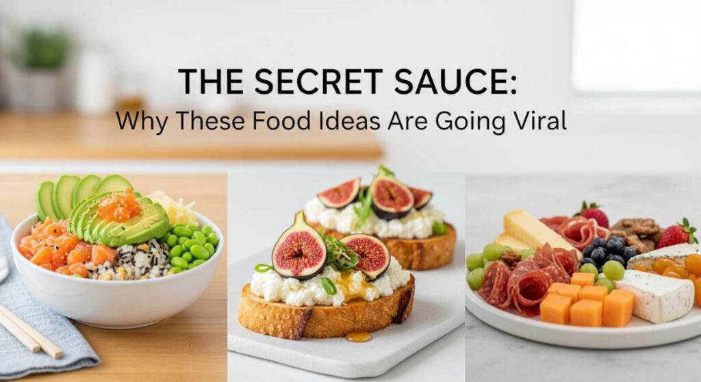 featured: the secret sauce: why these food ideas are going viral
