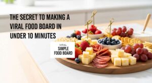 featured: the secret to making a viral food board in under 10 minutes