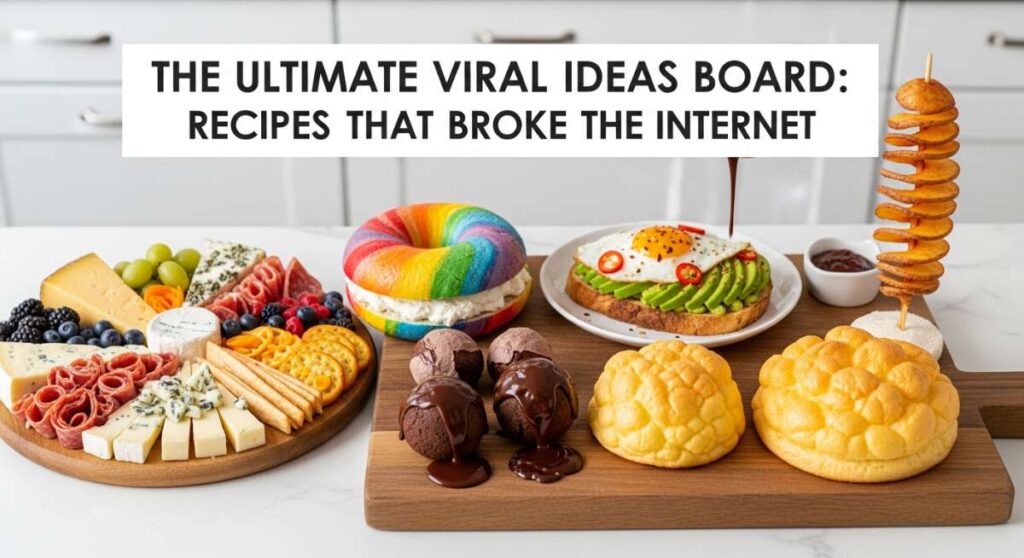featured: the ultimate viral food ideas board: recipes that broke the internet