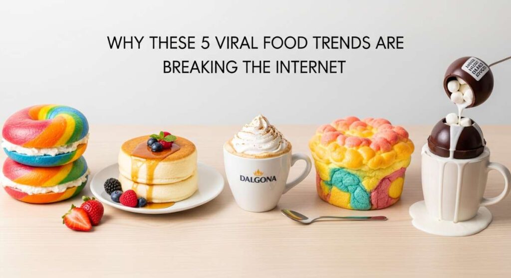 featured: why these 5 viral food trends are breaking the internet