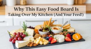 featured: why this easy food board is taking over my kitchen (and your feed!)
