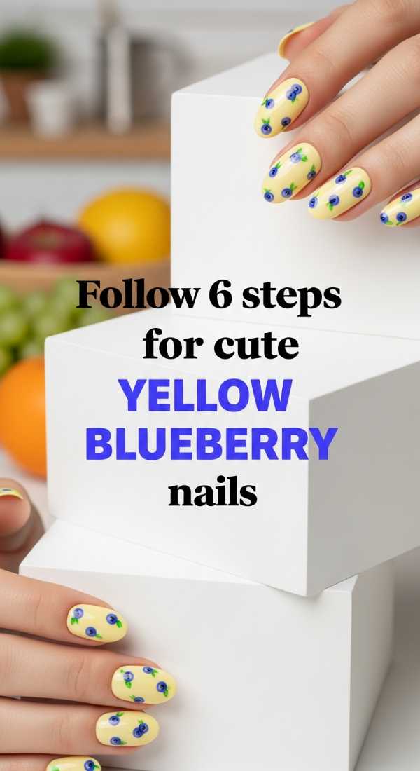 Follow 6 Steps For Cute Yellow Blueberry Nails 69e7803360cba