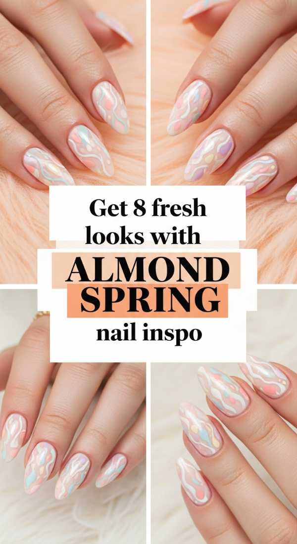 Get 8 Fresh Looks With Almond Spring Nail Inspo 69efb161b51a7