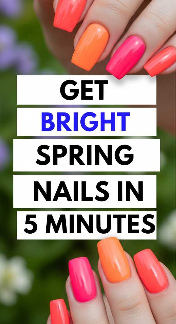 Get Bright Spring Nails In 5 Minutes 69e3c1c2ed3c9