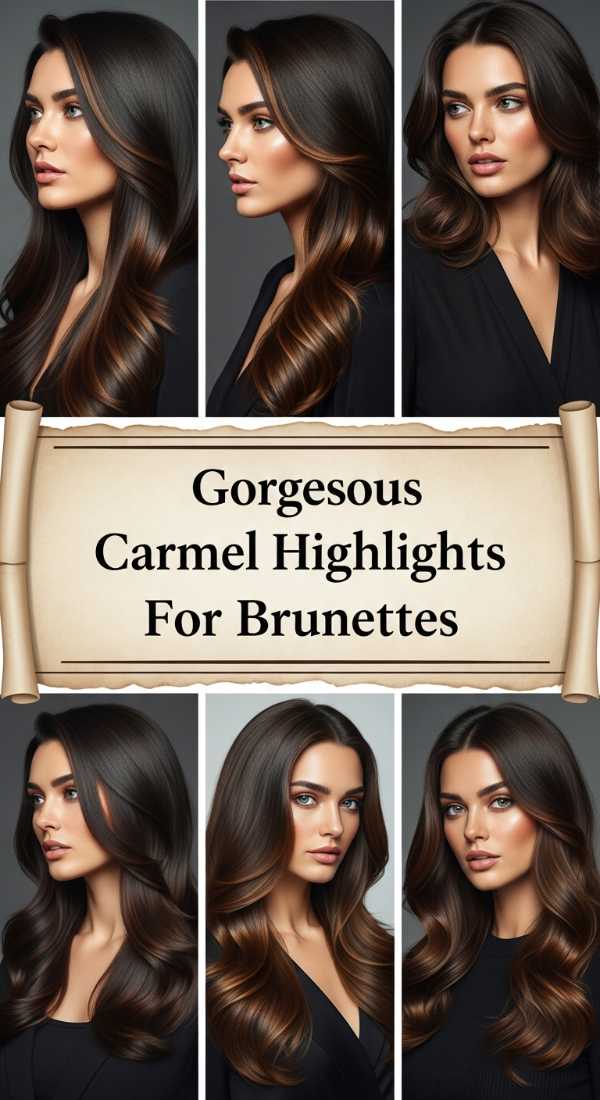 Gorgeous Carmel Highlights For Brunettes 69ee51c882c60