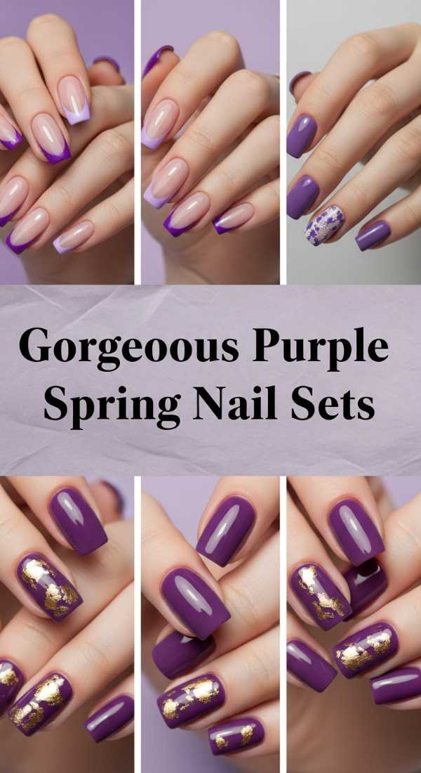 Gorgeous Purple Spring Nail Sets 69ee417d88cd8