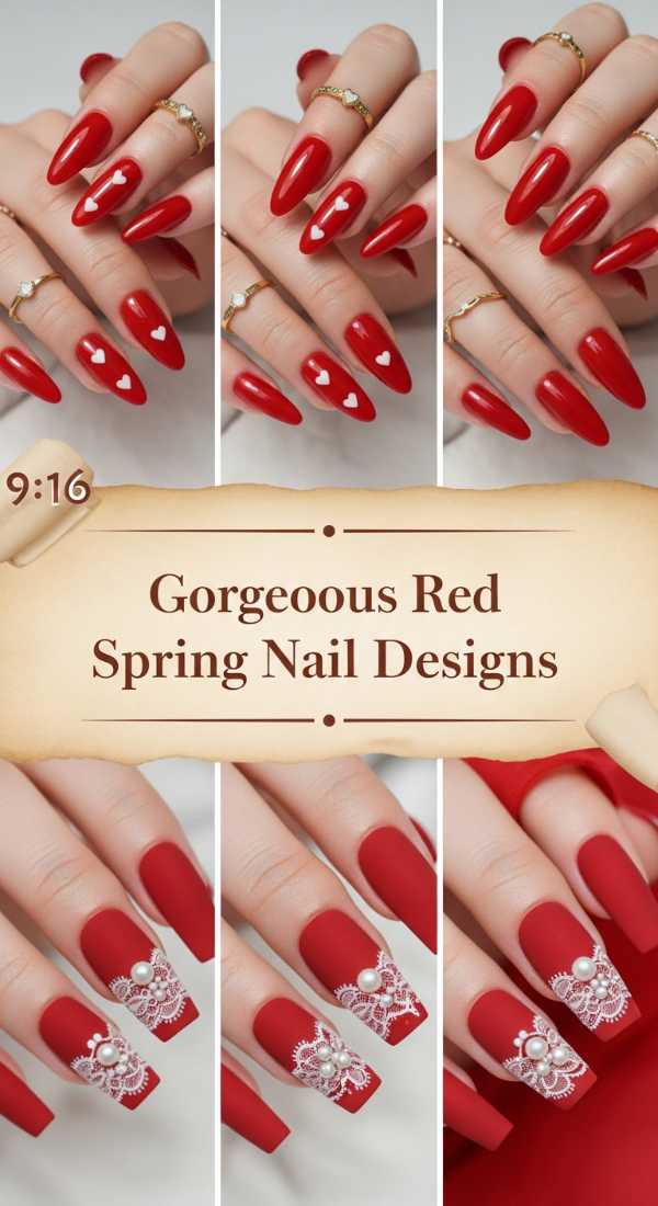 Gorgeous Red Spring Nail Designs 69f32d4811152