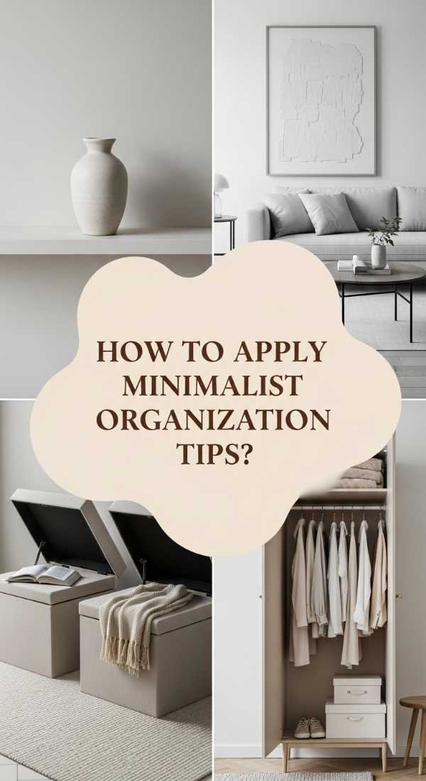How To Apply Minimalist Organization Tips For A Stress Free Home 69eb42c00cbf9