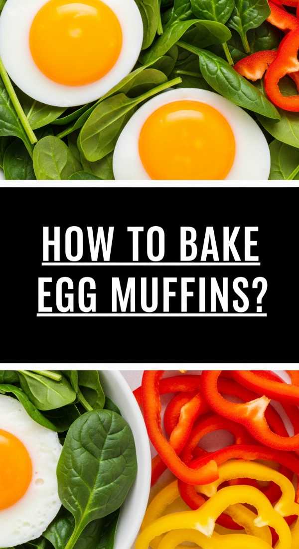How To Bake Egg Muffins 69e51350b1f02
