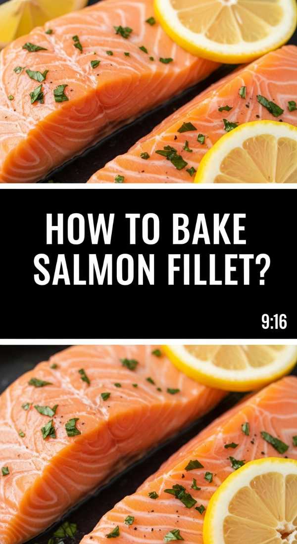 How To Bake Salmon Fillet 69e3a5d3403a0