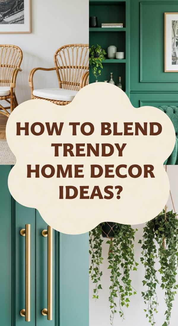How To Blend Trendy Home Decor Ideas For A Personalized Space 69f0822d83c07