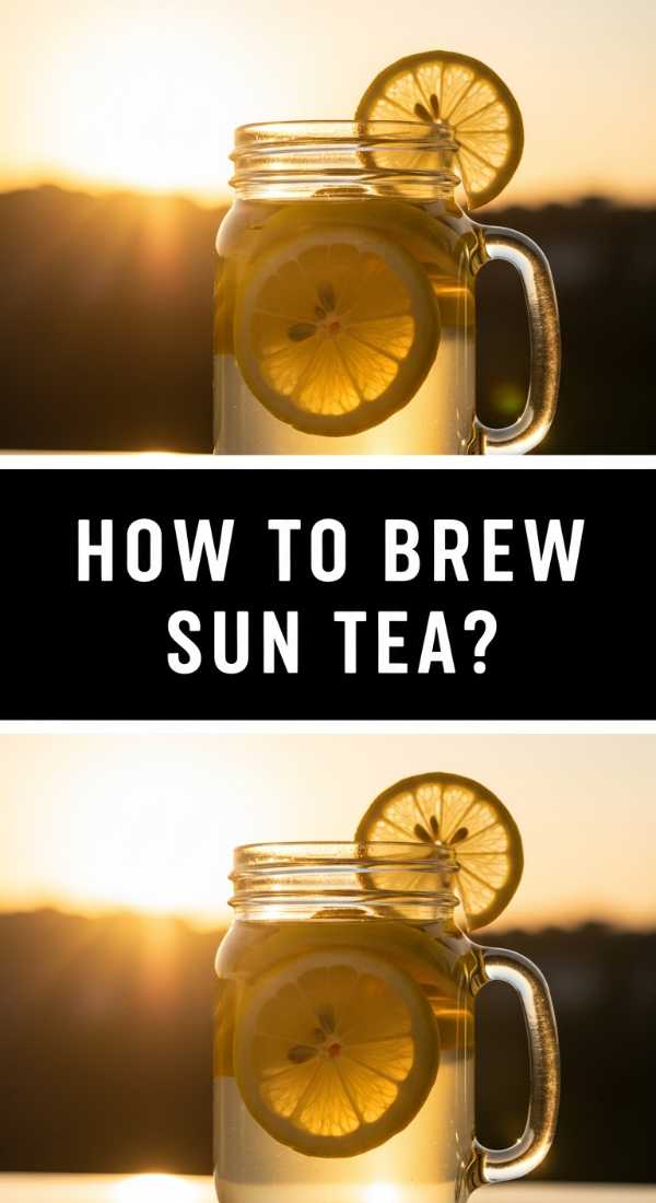 How To Brew Sun Tea 69e5f5dfaf1a8
