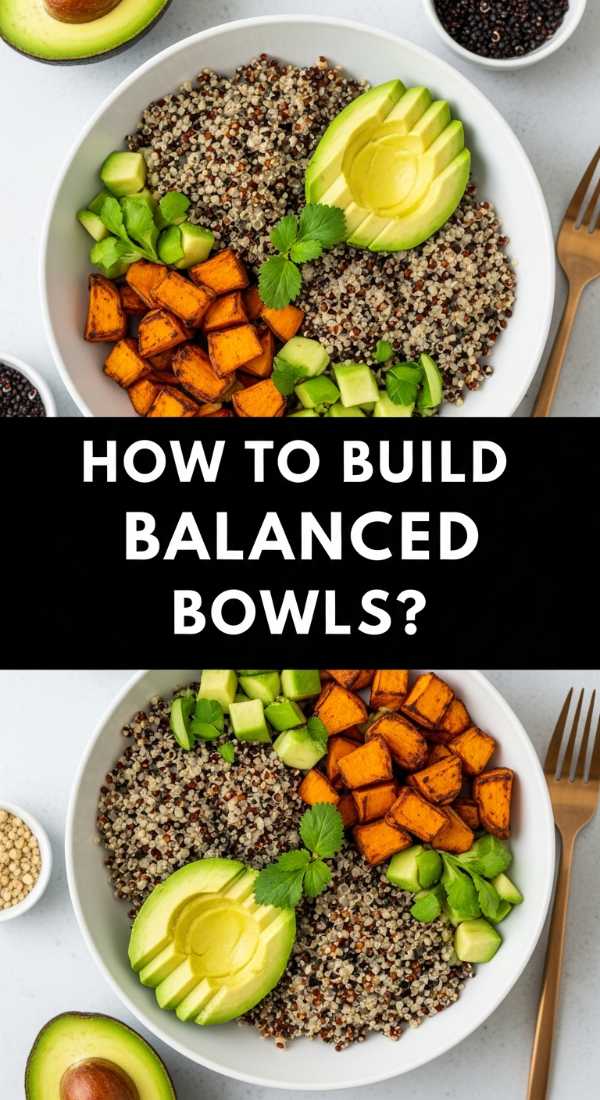 How To Build Balanced Bowls 69f0f05a8d520