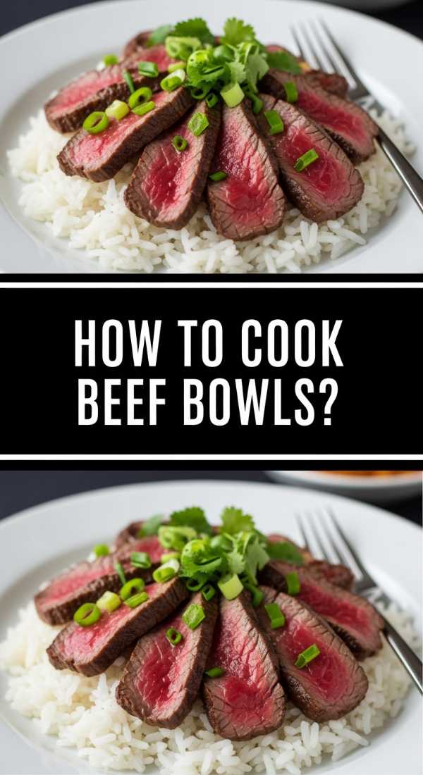 How To Cook Beef Bowls 69e71ca700249