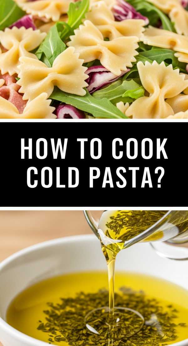 How To Cook Cold Pasta 69e85b39c2e7b