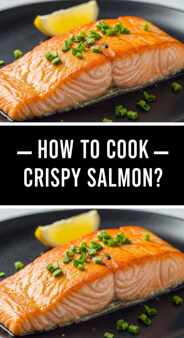 How To Cook Crispy Salmon 69ef8710c4db2