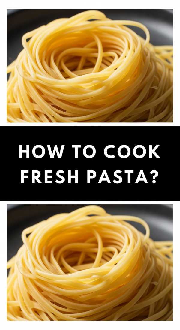 How To Cook Fresh Pasta 69e3ab2a6b6c3