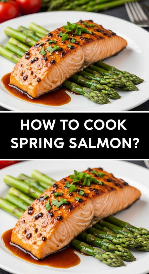 How To Cook Spring Salmon 69e4a62cf3887