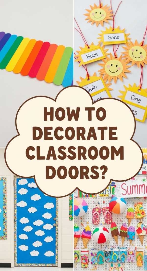 How to Craft an Inviting Classroom Door for Inspiring Young Minds