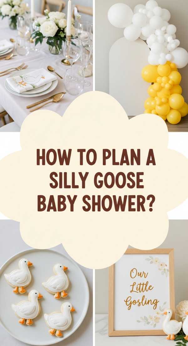 How To Decorate A Silly Goose Baby Shower For A Whimsical Atmosphere 69f232ceb44b0
