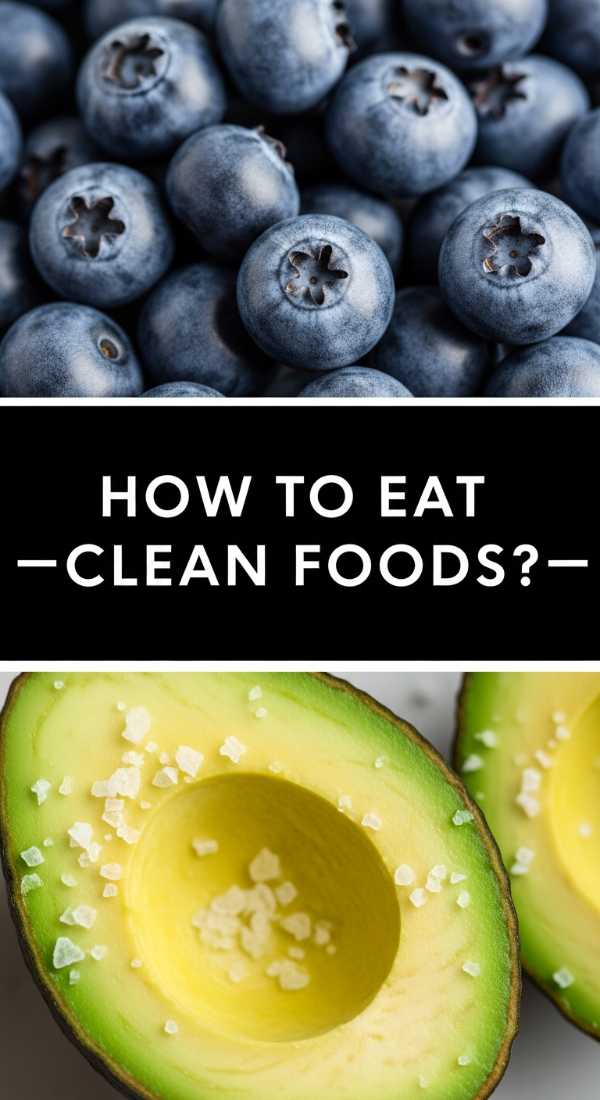 How To Eat Clean Foods 69eca5c272b90