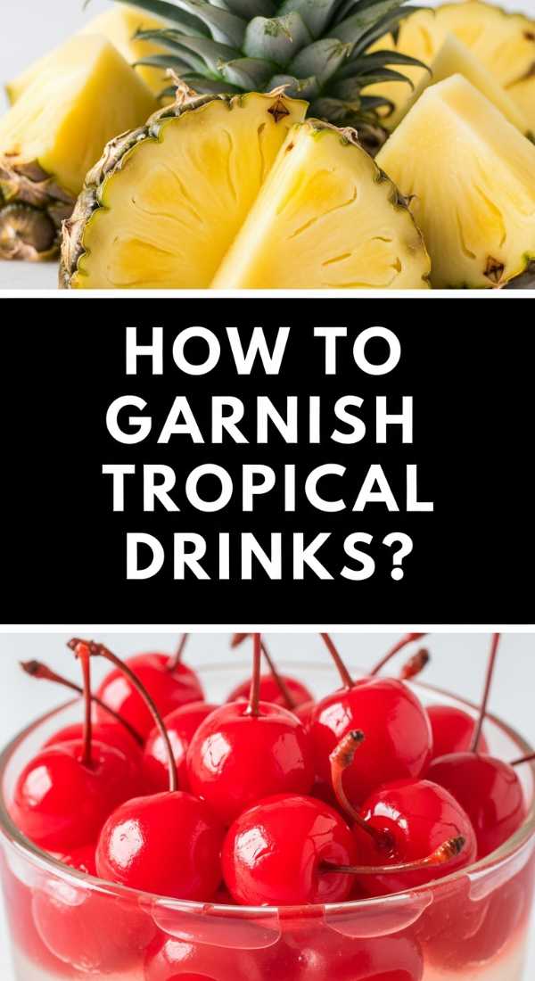 How To Garnish Tropical Drinks 69e7567df2016