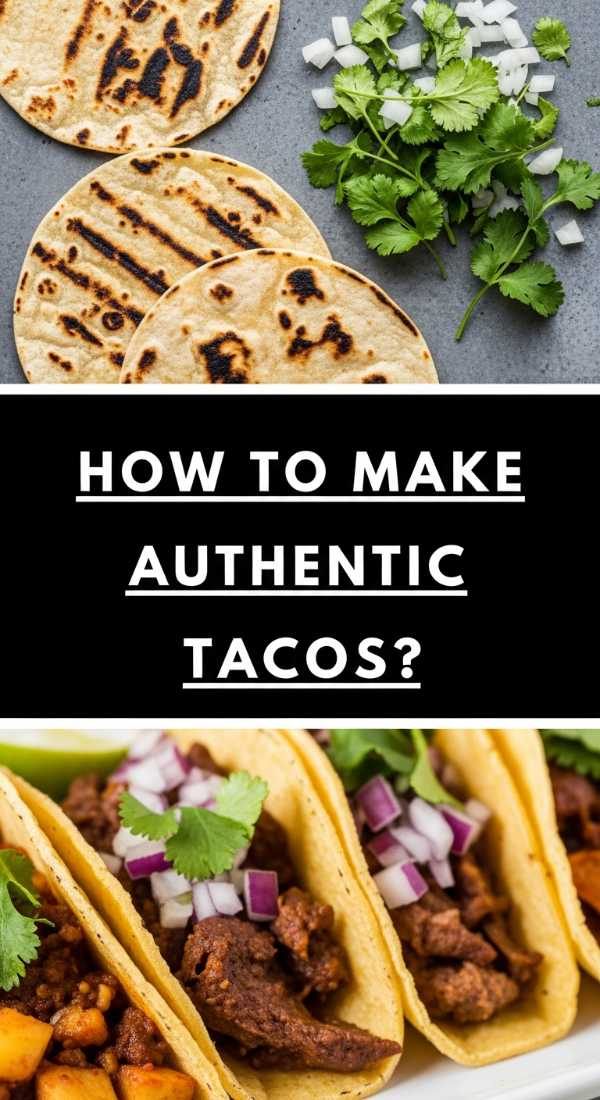 How To Make Authentic Tacos 69ea52f0cda5d