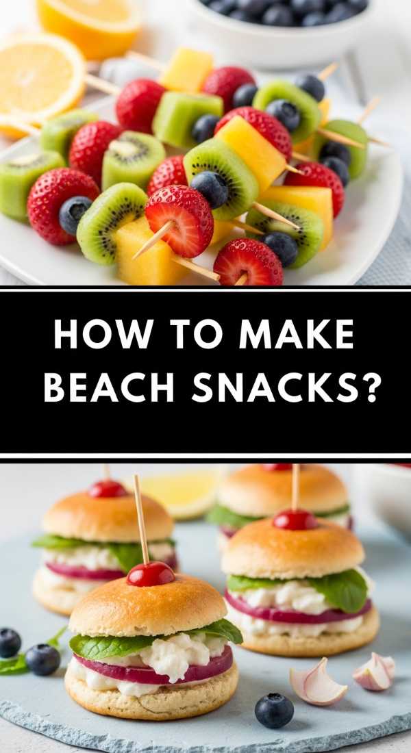 How To Make Beach Snacks 69e7566a7a44f
