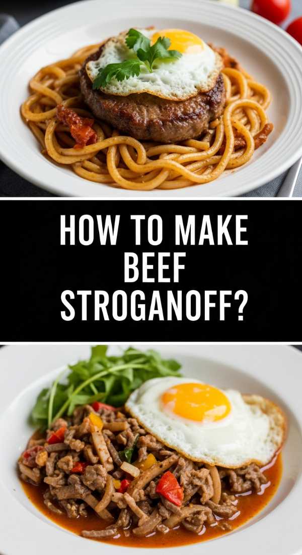 How To Make Beef Stroganoff 69ee3acc8c979