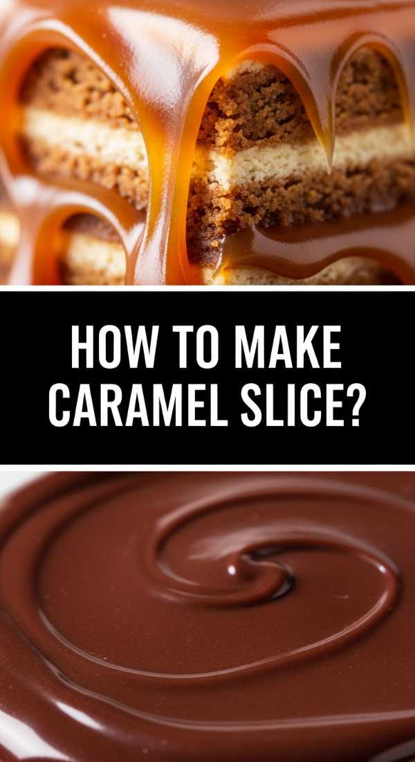How To Make Caramel Slice 69de7db6d2897
