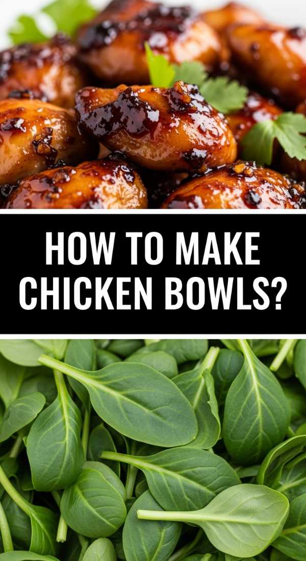 How To Make Chicken Bowls 69eba4984d328