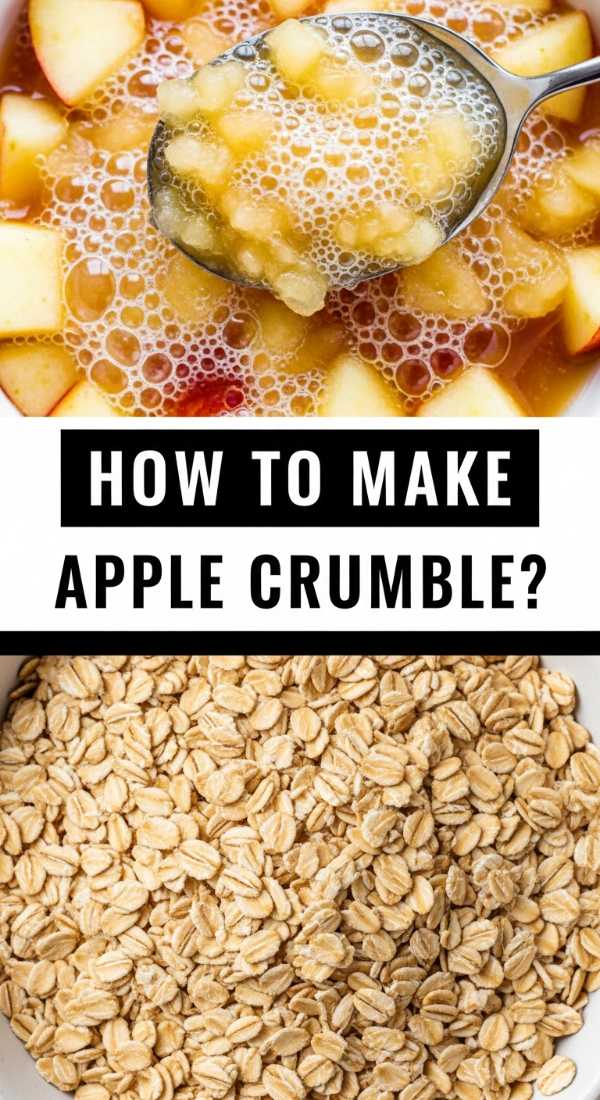 How to make classic apple crumble?