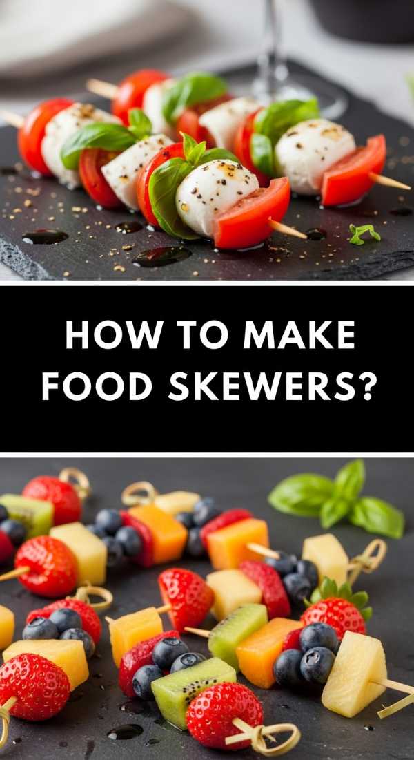 How To Make Food Skewers 69f0f071eea88