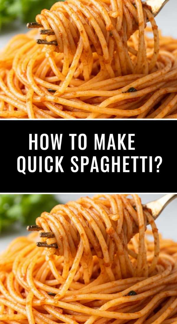 How To Make Quick Spaghetti 69e3ab294568a