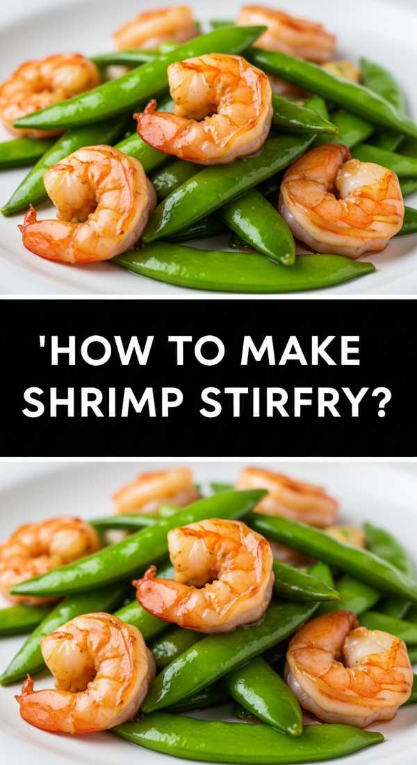 How To Make Shrimp Stirfry 69f0f0864549b
